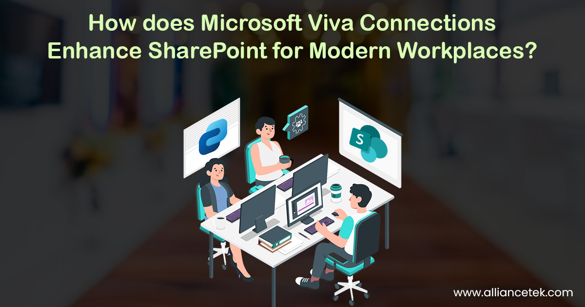 How does Microsoft Viva Connections Enhance SharePoint for Modern Workplaces? How does Microsoft Viva Connections Enhance SharePoint for Modern Workplaces?